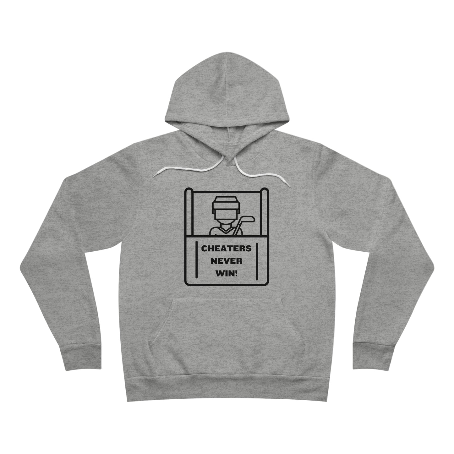 CHEATERS NEVER WIN Pullover Hoodie