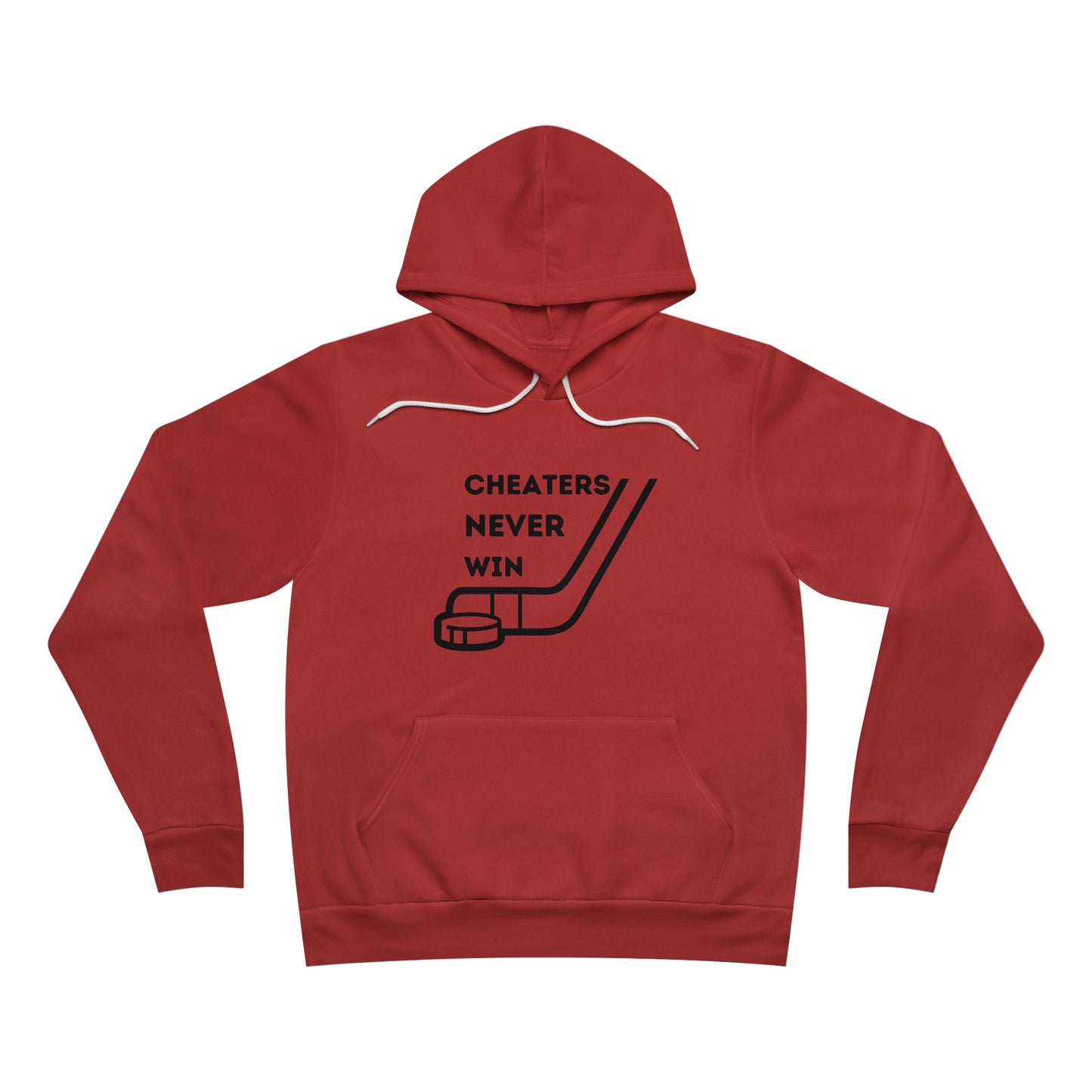 Cheaters Never Win Fleece Hoodie