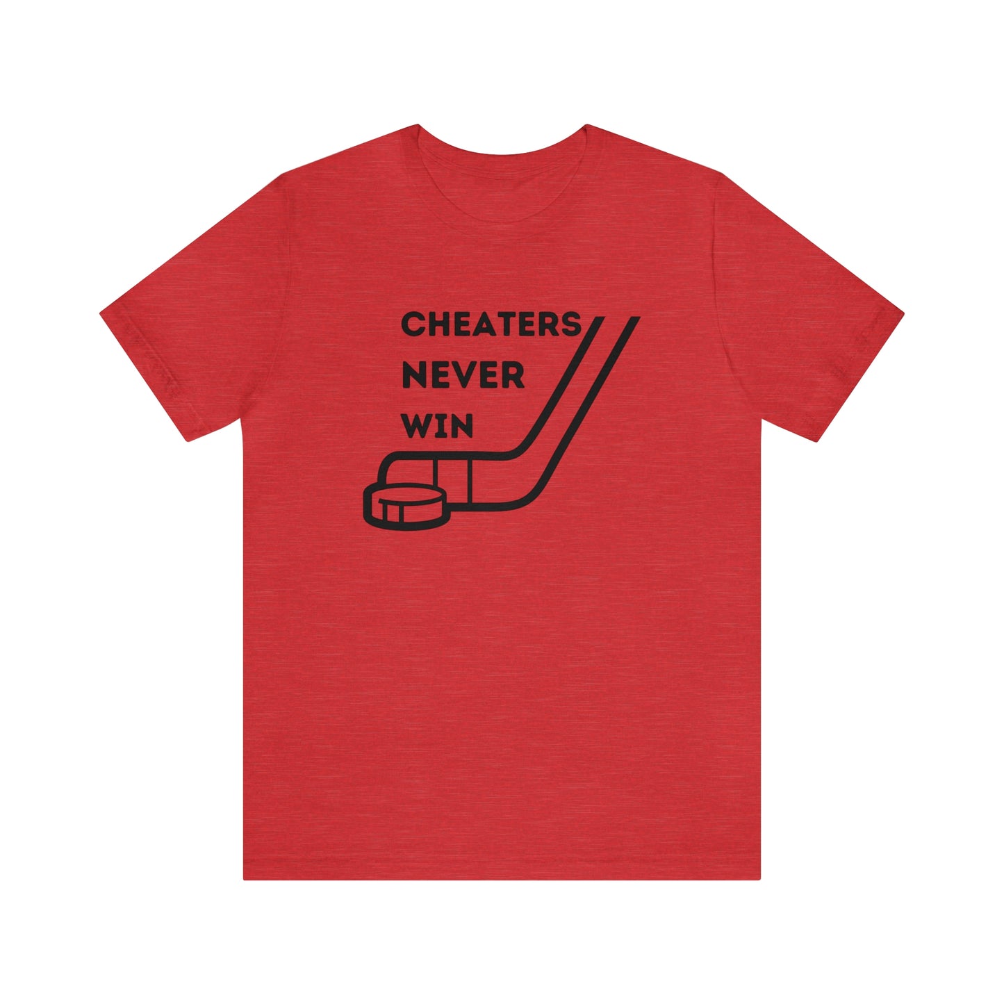 Cheaters Never Win Tee